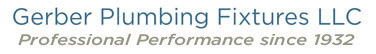 Gerber Plumbing Fixtures LLC professional performance since 1932